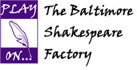 The Baltimore Shakespeare Factory