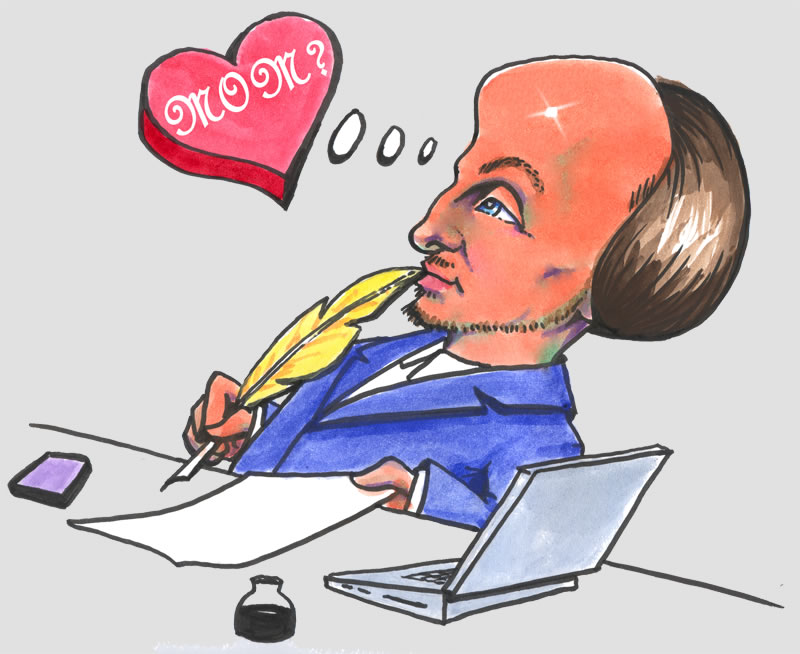 Shakespeare, with quill and ink on paper and laptop by his side, thinking a red candy heart bearing "MOM?" in Old English letters